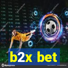 b2x bet